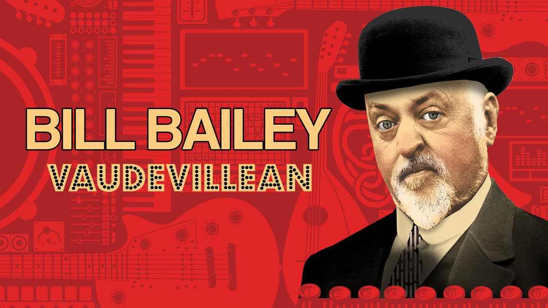 Poster: Bill Bailey: Vaudevillean