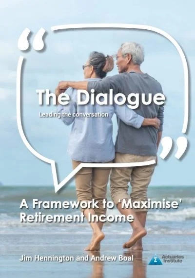  A Framework to ‘Maximise’ Retirement Income