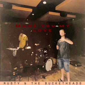 Rusty & The Bucketheads - triple j Unearthed