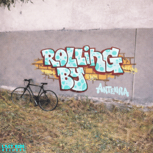 Artwork for track: Rolling By by Antenna