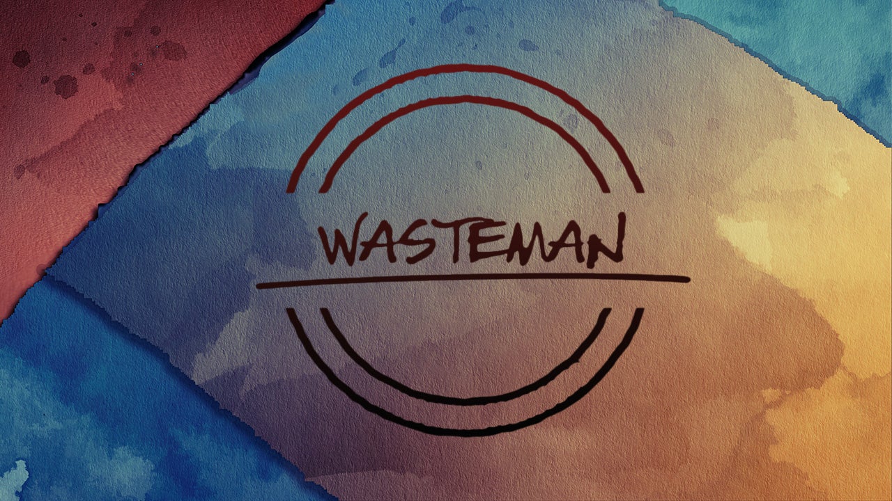 Wasteman triple j Unearthed