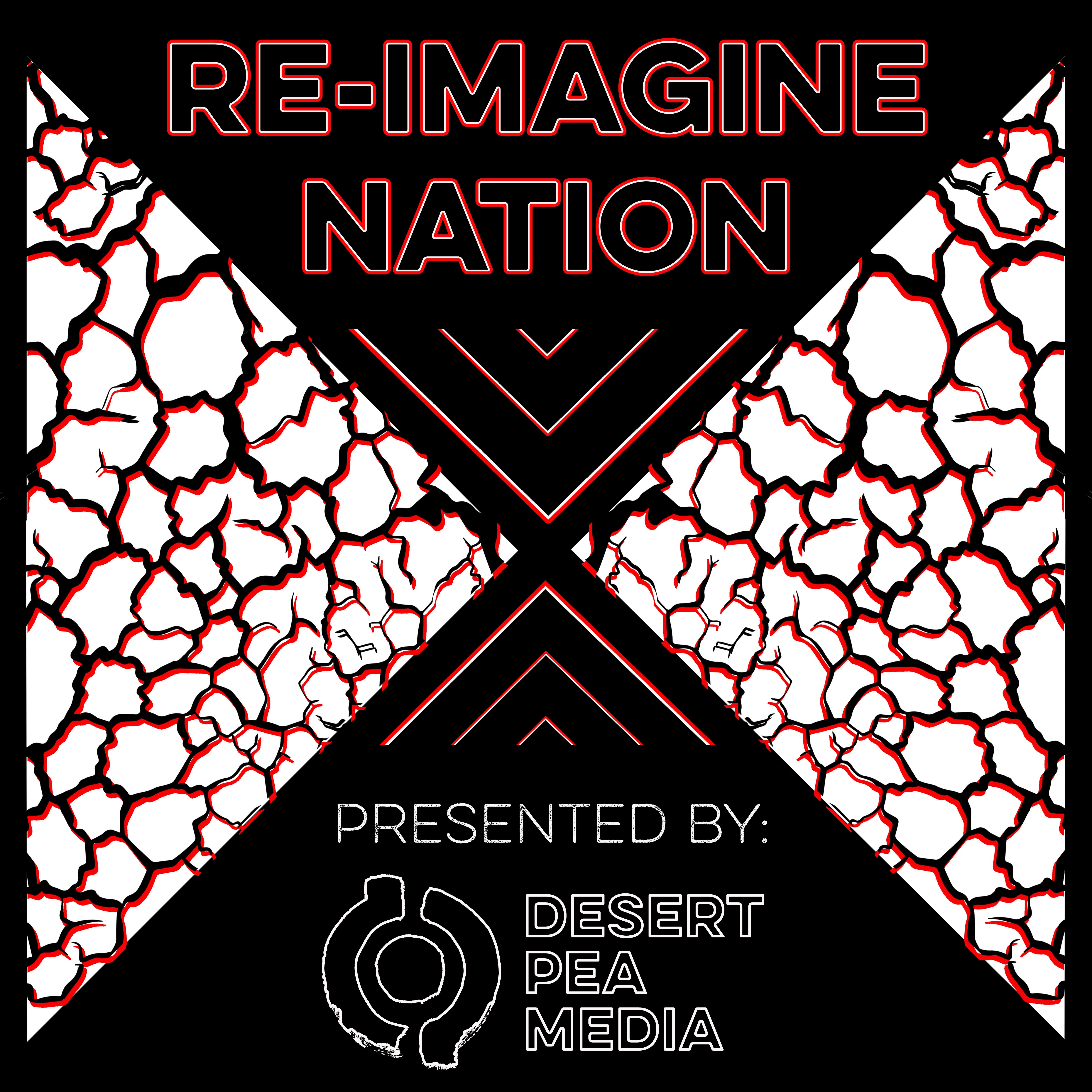 Desert Pea Media presents: 'RE-IMAGINE NATION' | triple j Unearthed