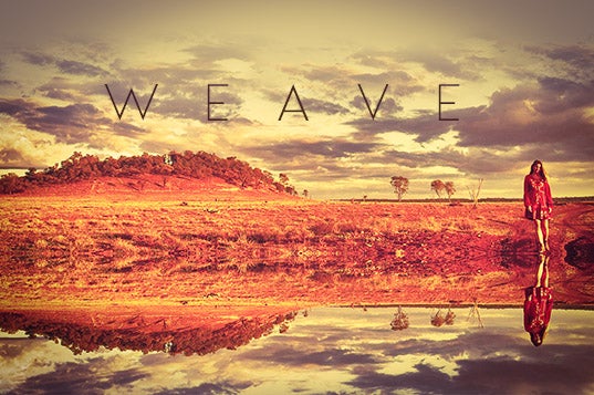 W E A V E - triple j Unearthed