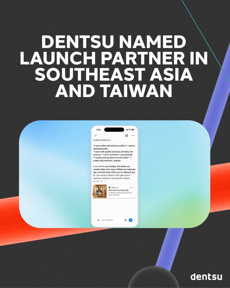 Dentsu named launch partner for OpenAI Ads in Southeast Asia and Taiwan