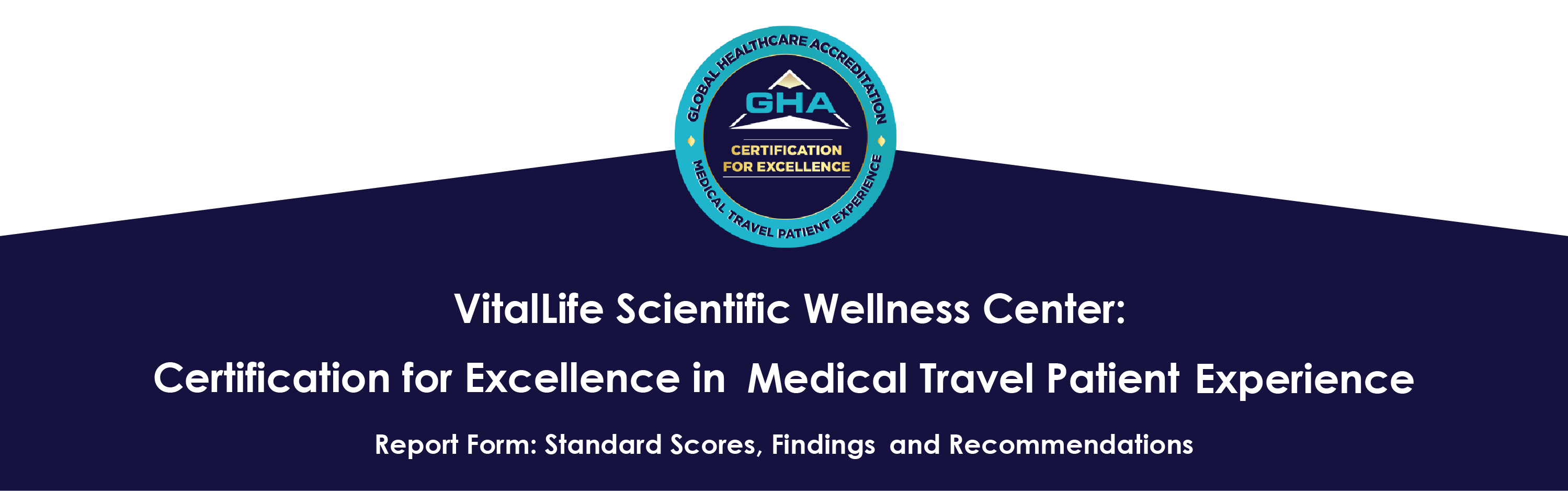 VitalLife Achieves GHA’s Certification for Excellence in Medical Travel Patient Experience