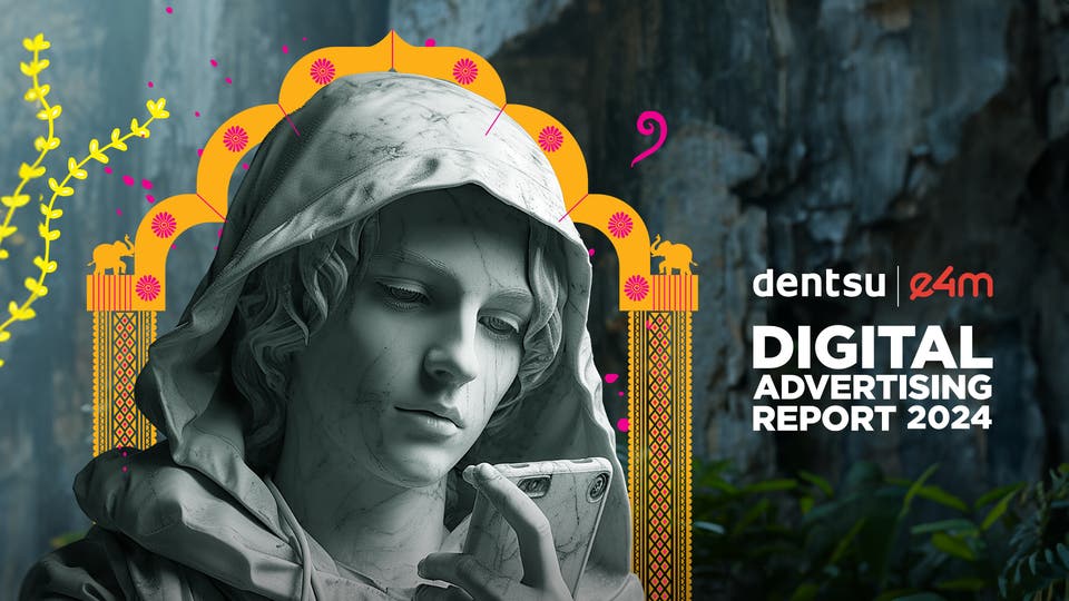 Digital Advertising Report 2024 By Dentsu India and exchange4media