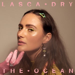 Artwork for track: The Ocean by Lasca Dry
