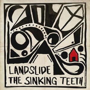 Artwork for track: Landslide by The Sinking Teeth