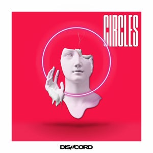 Artwork for track: circles by DIS//CORD