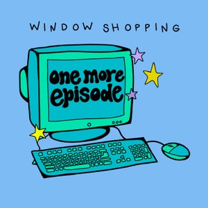 Artwork for track: One More Episode by Window Shopping