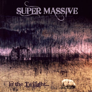 Artwork for track: In The Twilight... by Super Massive