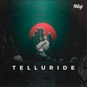 Artwork for track: Telluride by Sik N Twisted