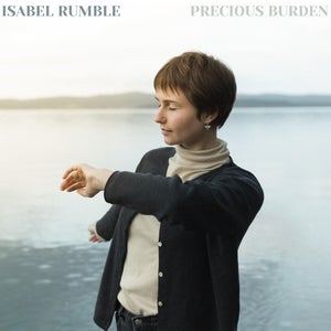 Artwork for track: Precious Burden by Isabel Rumble
