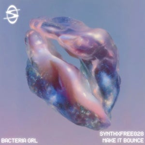 Artwork for track: Make It Bounce by bacteria grl