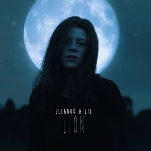 Artwork for track: Lion by Eleanor Ailie