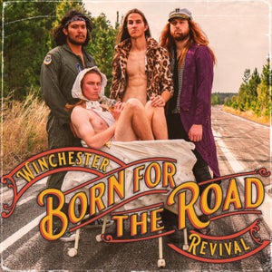 Artwork for track: Born For The Road by Winchester Revival