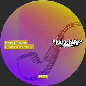 Artwork for track: Put This In Ya Pipe by Stacie Fields