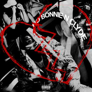 Artwork for track: NO BONNIE N CLYDE  by KAHUKX