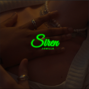 Artwork for track: Siren by Jamilla