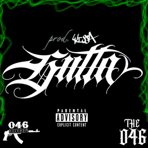 Artwork for track: Gutta by The 046 