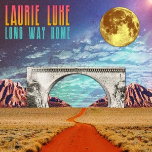 Artwork for track: Long Way Home by Laurie Luke