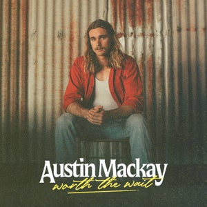 Artwork for track: Worth The Wait by Austin Mackay