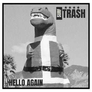 Artwork for track: Hello Again by Surf Trash