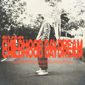 Artwork for track: Childhood Daydream by Kumi