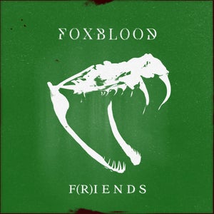 Artwork for track: F(r)iends by Foxblood