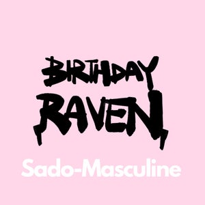 Artwork for track: Sado-Masculine by Birthday Raven