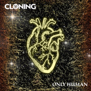 Artwork for track: Only Human by Cloning