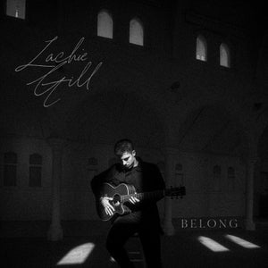 Artwork for track: BELONG by Lachie Gill