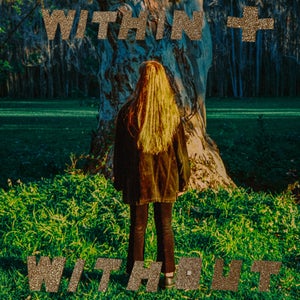 Artwork for track: WITHIN + WITHOUT by Bree Tranter