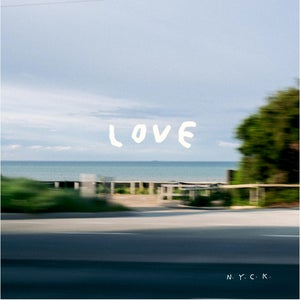 Artwork for track: Love by N.Y.C.K.