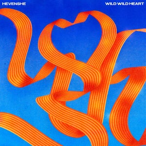 Artwork for track: Wild Wild Heart by Hevenshe