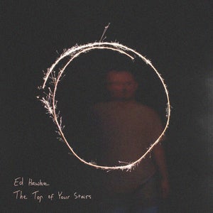 Artwork for track: The Top of Your Stairs by Ed Hawke