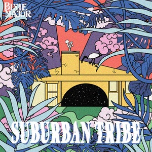 Artwork for track: Suburban Tribe by Bixie Major