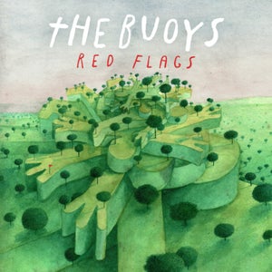Artwork for track: Red Flags by The Buoys