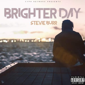 Artwork for track: Brighter day by Stevie burr