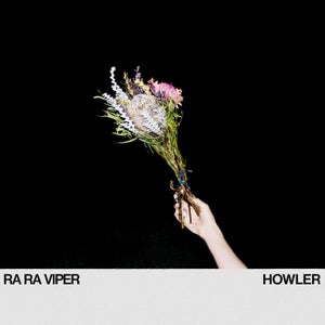 Artwork for track: Howler by Ra Ra Viper