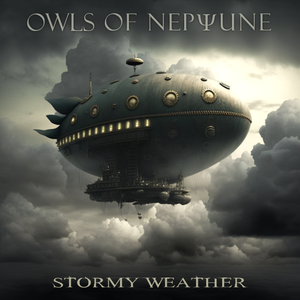 Artwork for track: Stormy Weather by Owls of Neptune