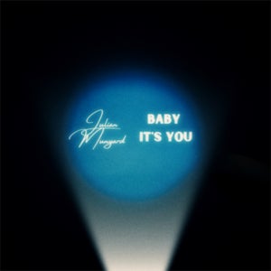 Artwork for track: Baby It's You by Julian Munyard