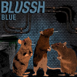 Artwork for track: Blue by BLUSSH