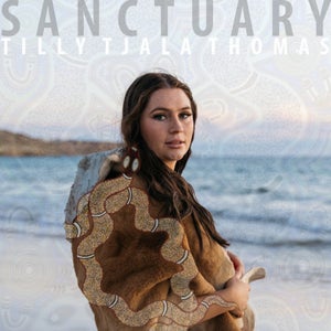 Artwork for track: Sanctuary by Tilly Tjala Thomas