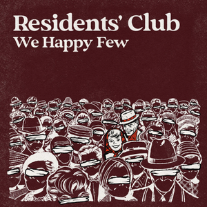 Artwork for track: We Happy Few by Residents' Club