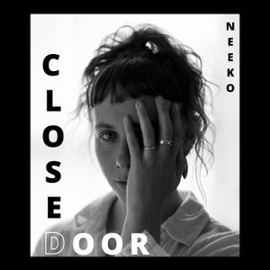 Artwork for track: Closed Door by Neeko