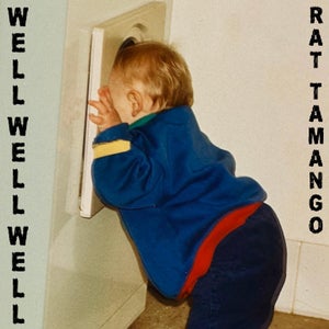 Artwork for track: Well Well Well by Rat Tamango