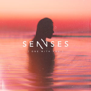 Artwork for track: One With You by SENNSES