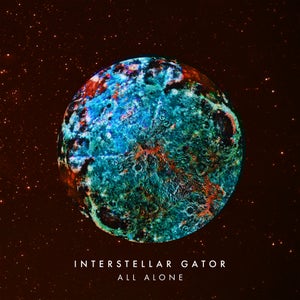 Artwork for track: All Alone by Interstellar Gator