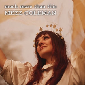 Artwork for track: Much More Than This by Mezz Coleman